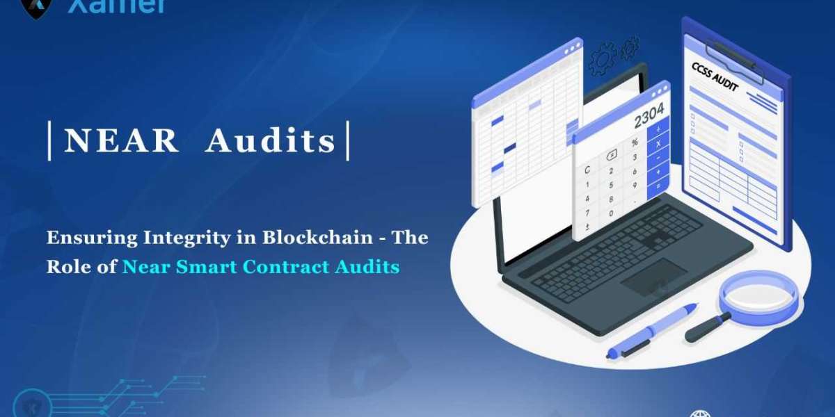 Ensuring Integrity in Blockchain - The Role of Near Smart Contract Audits