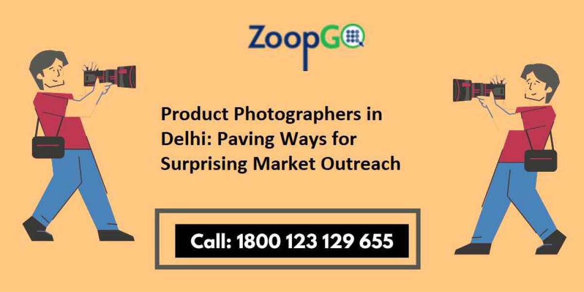Product Photographers in Delhi: Paving Ways for Surprising Market Outreach