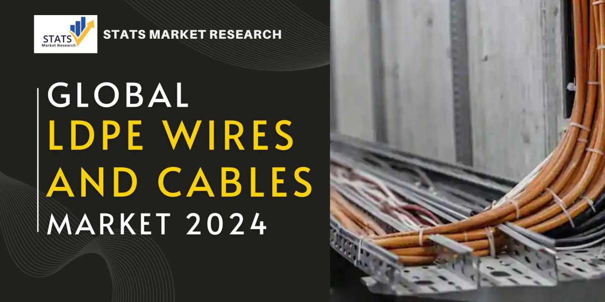 LDPE Wires and Cables Market Size, Share 2024