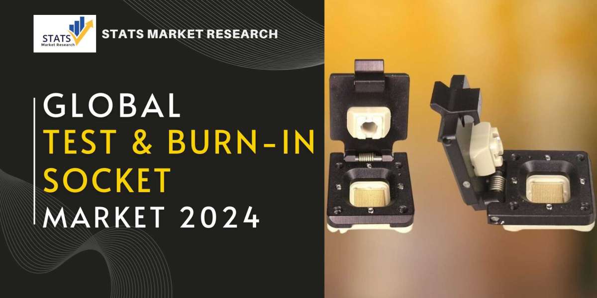 Test & Burn-in Socket Market Size, Share 2024
