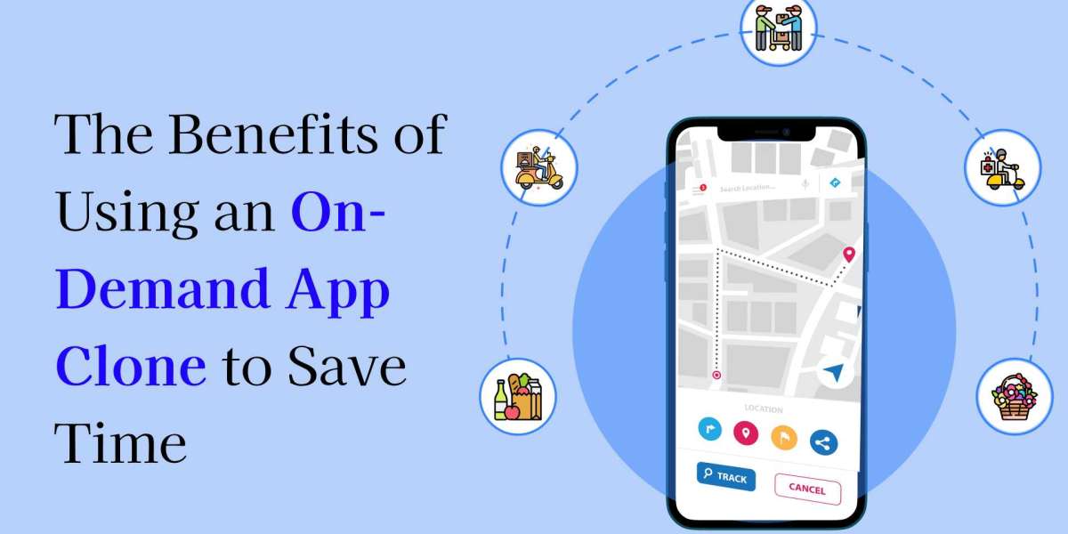 The Benefits of Using an On-Demand App Clone to Save Time