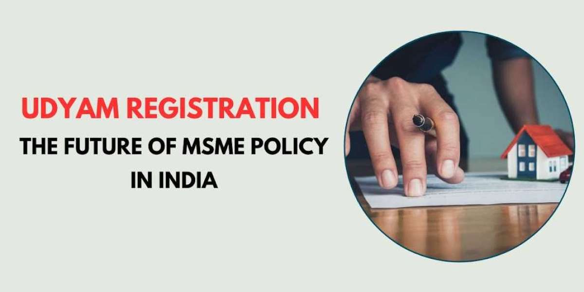 Udyam Registration: The Future of MSME Policy in India