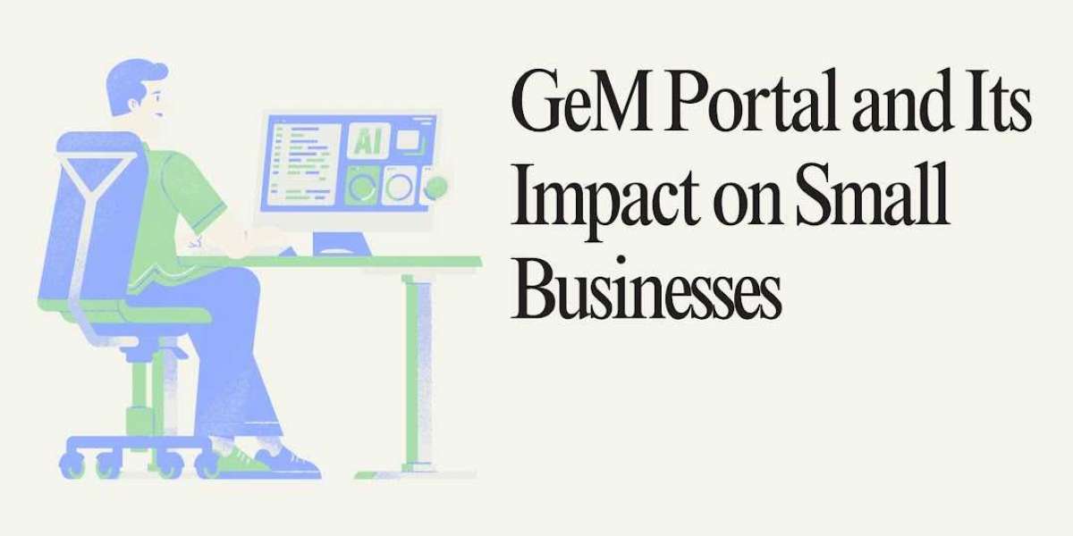 GeM Portal and Its Impact on Small Businesses